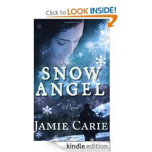 Snow Angel A Novel Jamie Carie  Kindle Store