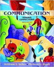 Communication Making Connections  Text Only, (0205392393), William J 