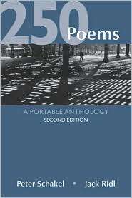 250 Poems A Portable Anthology, (0312466161), Peter Schakel 