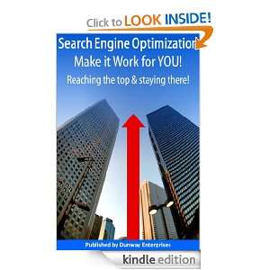 Search Engine Optimization   Make it Work for YOU Ken Dunn  