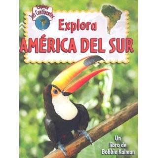 Explora America del Sur (Explora Los Continentes)  (Paperback) by 