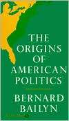   Politics, (0394708652), Bernard Bailyn, Textbooks   