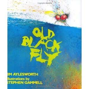  Old Black Fly [Hardcover] Jim Aylesworth Books
