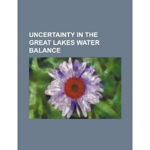   the Great Lakes water balance (9781234473518) U.S. Government Books