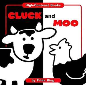    Cluck and Moo by Frida Bing, Flying Frog Publishing  Board Book