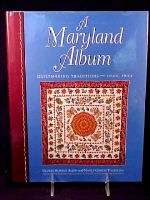 Maryland Album Quiltmaking 1634 1934 Color Plates  