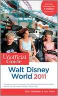  The Unofficial Guide Walt Disney World 2011, Author by Bob Sehlinger