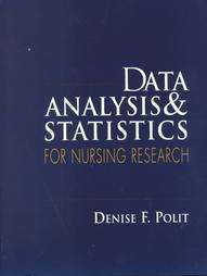 Data Analysis Statistics for Nursing Research by Denise F. Polit and 