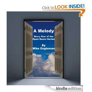 Melody (The Open Doors Series) Mike Engleman  Kindle 