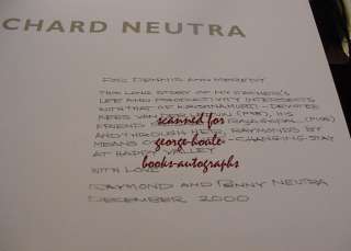Raymond Neutra, Richard Neutras youngest son, is a physician and the 