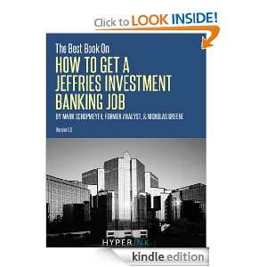 The Best Book On How To Get A Jefferies Investment Banking Job Mark 