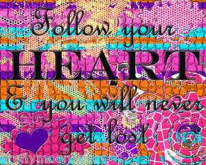 Follow your heart & you will never get lost Boho Design Quote Wall 