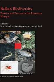 Balkan Biodiversity Pattern and Process in the European Hotspot 