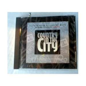  COUNTRY IN THE CITY   The New Sound of Country Music 