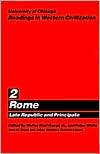 University of Chicago Readings in Western Civilization Rome, Vol. 2 