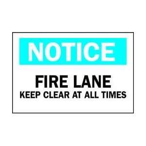 Sign,10x14,notice Fire Lane Keep Clear   BRADY  Industrial 