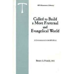   Fraternal and Evangelical World (9780819909916) Benet Fonck Books