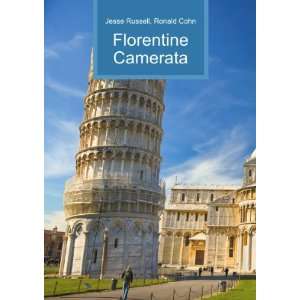  Florentine Camerata Ronald Cohn Jesse Russell Books