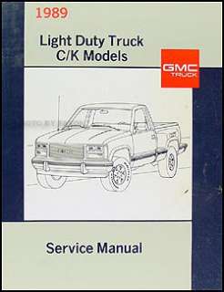 1989 GMC Sierra Pickup Truck Shop Manual CK 1500 3500  