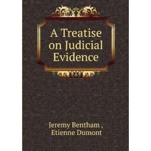   Judicial Evidence Etienne Dumont Jeremy Bentham   Books