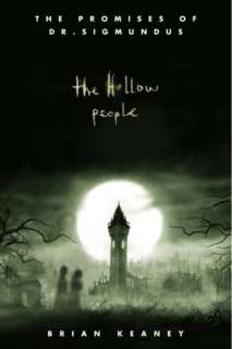   The Hollow People (The Promises of Dr. Sigmundus Series) by Brian 
