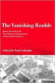 The Vanishing Rouble Barter Networks and Non Monetary Transactions in 