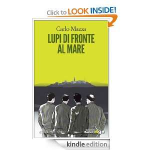 Lupi di fronte al mare (Collezione Sabot/age) (Italian Edition) Carlo 