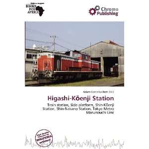  Higashi Kenji Station (9786138421467) Adam Cornelius Bert Books