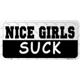  Nice Girls Suck License Plate Automotive