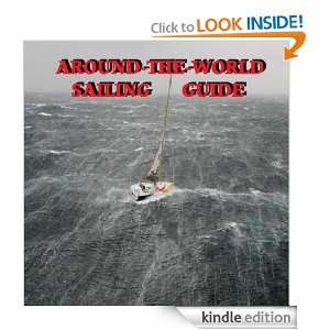Around The World Sailing Guide (Sailing Directions) Alan Phillips 