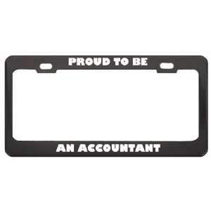  IM Proud To Be An Accountant Profession Career License 
