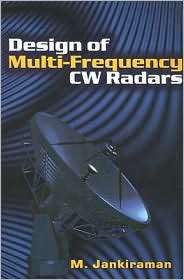 Design of Multi Frequency CW Radars, (1891121561), Mohinder Jankirman 