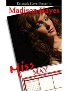   Miss May (Calendar Girls) by Madison Hayes, Elloras 