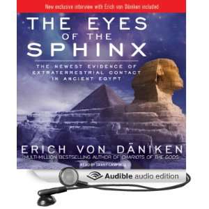  Eyes of the Sphinx The Newest Evidence of Extraterrestrial Contact 