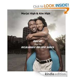 Man Up (Recalibrate My Love) Marjai Hlgh, Alm Hlgh  