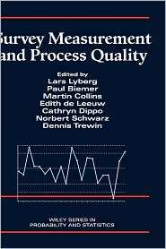 Survey Measurement and Process Quality, (047116559X), Lars E. Lyberg 