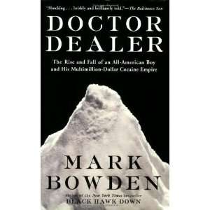  Doctor Dealer [Paperback] Mark Bowden Books