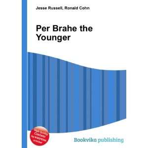  Per Brahe the Younger Ronald Cohn Jesse Russell Books