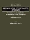 Spitz and Fishers Medicolegal Investigation of Death Guidelines for 
