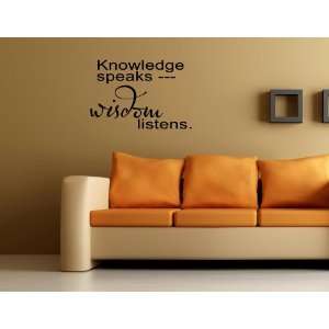  Knowledge Speaks    Wisdom Listens Vinyl Wall Quotes 