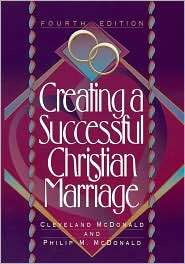 Creating a Successful Christian Marriage, (0801036178), Cleveland 
