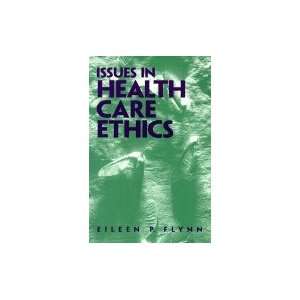  Issues in Health Care Ethics Books