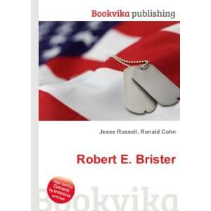  Robert E. Brister Ronald Cohn Jesse Russell Books