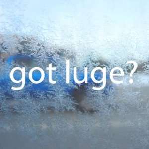  Got Luge? White Decal Winter Olympics Laptop Window White 