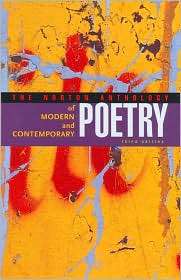 The Norton Anthology of Modern and Contemporary Poetry, Volumes 1 and 