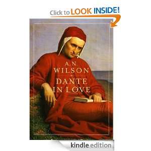 Dante in Love A.N. Wilson  Kindle Store