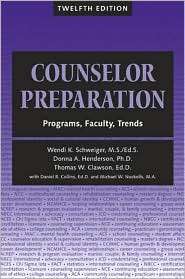 Counselor Preparation Programs, Faculty, Trends, (0415960746), Wendi 
