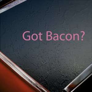  Got Bacon? Pink Decal Pigs Hogs Swine Cops Police Pink 