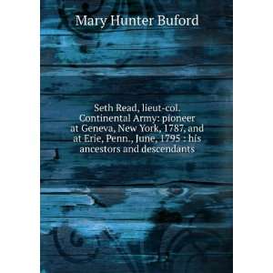   June, 1795  his ancestors and descendants Mary Hunter Buford Books