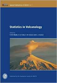 Statistics in Volcanology, (1862392080), H. M. Mader, Textbooks 